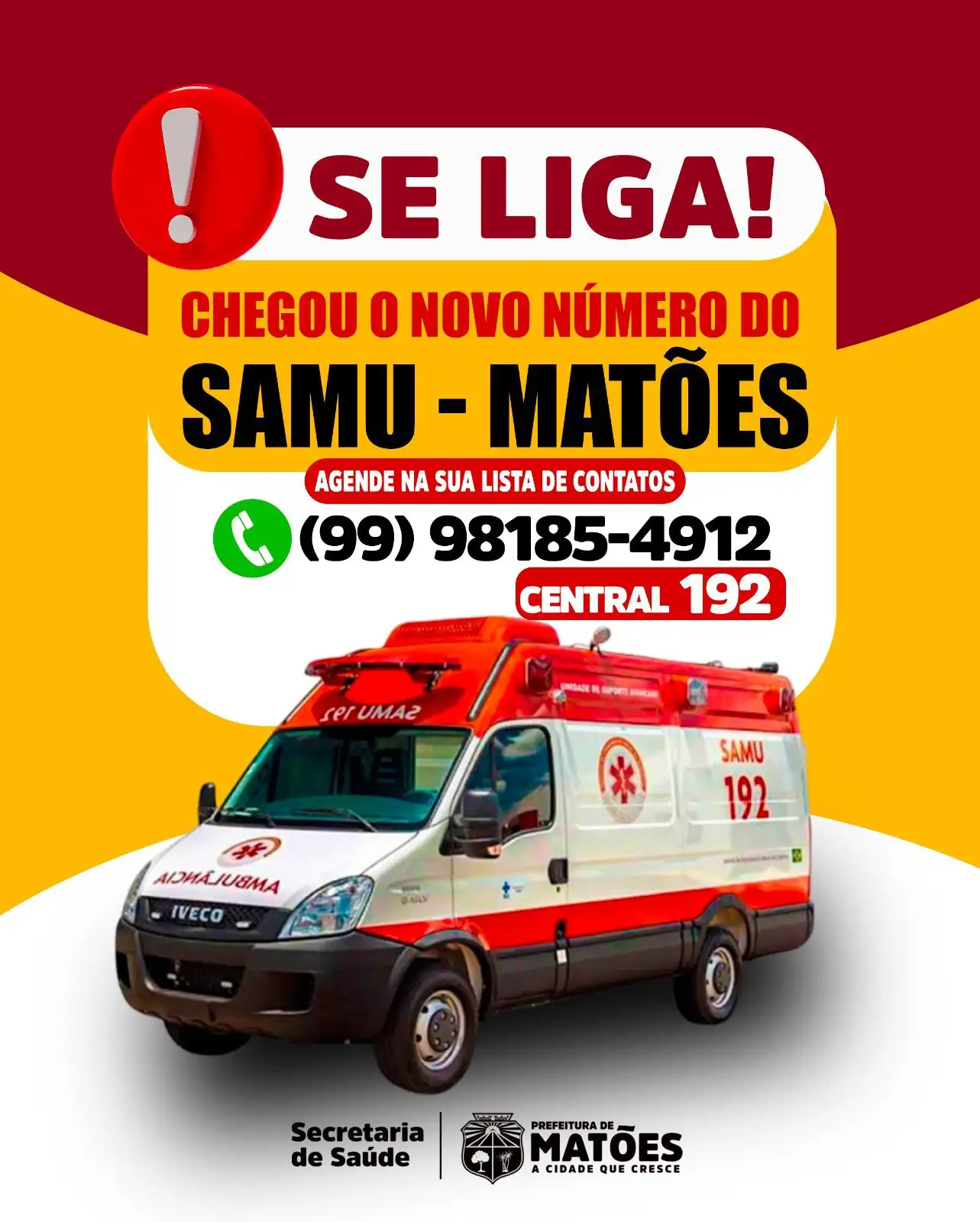 Secretaria de Saúde de Matões divulga novo número para contato com o SAMU e orientações sobre atendimentos