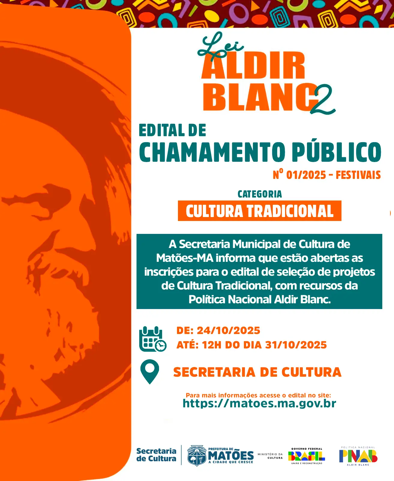 Prefeitura de Matões lança Edital de Chamamento Público para seleção de projetos culturais com recursos da Lei Aldir Bla