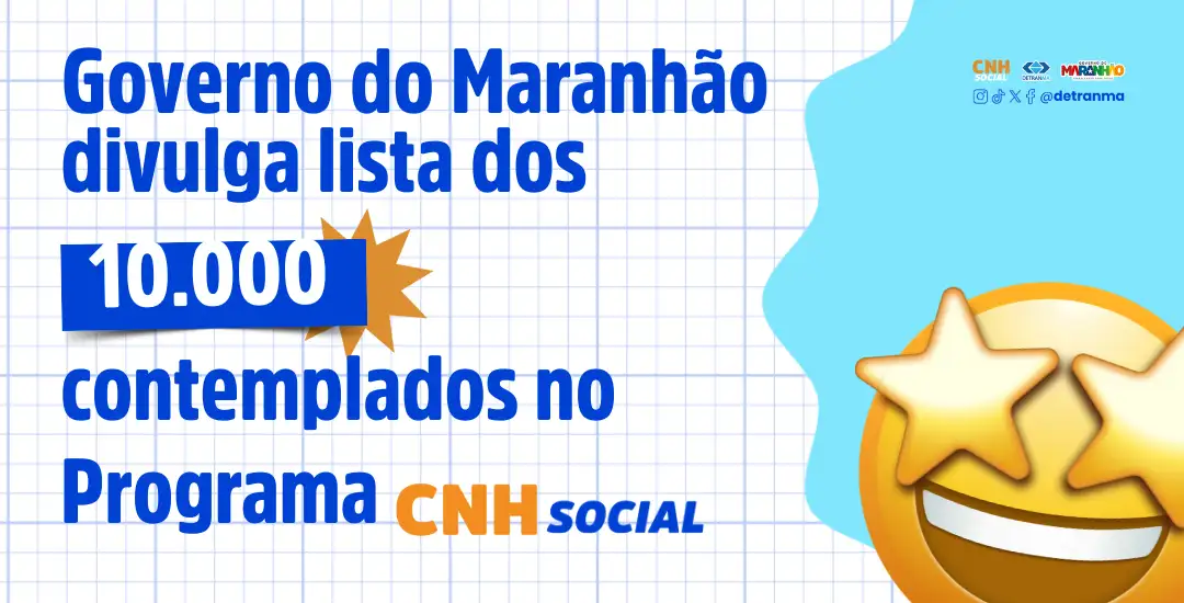 CNH Social: confira os 72 matoenses contemplados no programa do Governo do Maranhão